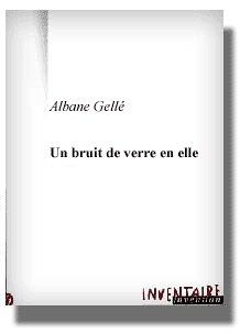 Un  bruit de verre en elle