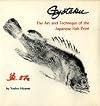 Gyotaku: The Art and Technique of the Japanese Fish Print