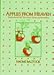 Apples from Heaven: Multicultural Folktales about Stories and Storytellers by