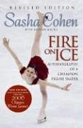 Sasha Cohen: Fire on Ice: Autobiography of a Champion Figure Skater