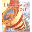The Littlest Lighthouse Keeper 1609921224 Book Cover