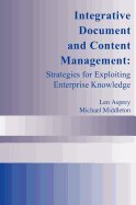 Integrative Document & Content Management (03) by Asprey, Len - Middleton, Michael [Hardcover (2003)] by Asprey (Hardcover)