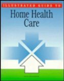 Image de Illustrated Guide to Home Health Care