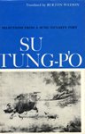 Hardcover Su Tung-P'o: Selections From a Sung Dynasty Poet; Su Tung Po Book