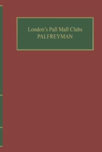 Gentlemen's Clubs of London, the: Lejeune, Anthony: 9781906768201