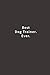 Best Dog Trainer. Ever.: Lined notebook by Blue Ridge Art