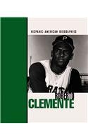 Roberto Clemente (Hispanic-American Biographies) by Mary Olmstead