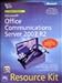 Microsoft® Office Communications Server 2007 R2 Resource Kit by Rui Maximo, Rick Kingslan