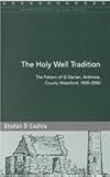 Pattern of St Declan at Ardmore, O' Cadhla, Stiofan, 1851827064