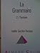 La Grammaire 2 / Syntaxe (French Edition) by 