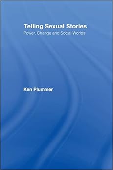 Amazon.com: Telling Sexual Stories: Power, Change and Social Worlds