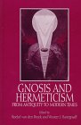 Gnosis and Hermeticism from Antiquity to Modern Times, , 079143611X