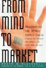 Image de From Mind to Market: Reinventing the Retail Supply Chain