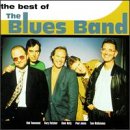 The Blues Band - Best Of The Blues Band - Zortam Music