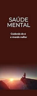 Livro Saúde Mental: Cuidando de si e vivendo melhor
