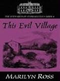Front cover for the book This Evil Village by Marilyn Ross