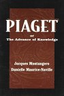 Piaget or the Advance of Knowledge : An Overview and Glossary, Montangero, Jacques and Maurice-Naville, Danielle, 0805825681