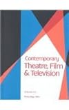 Contemporary Theatre, Film and Television, , 078765115X