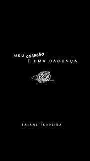 Livro meu coração é uma bagunça
