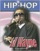 Lil Wayne (Hip-hop 2), by Janice Rockworth Lil Wayne (Hip-hop 2), by Janice Rockworth