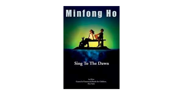 Sing To The Dawn Minfong Ho Minfong Ho Amazon Sg Books