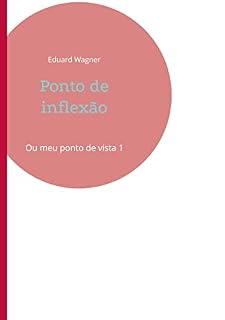 Livro Ponto de inflexão: Ou meu ponto de vista 1