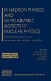 IX Hadron Physics and VII Relativistic Aspects of Nuclear Physics : A Joint Meeting on QCD and QGP, , 073540223X