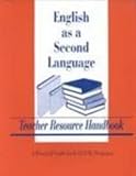 English As a Second Language : A Practical Guide for K-12 ESL Programs, , 0803963637