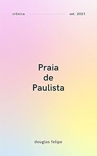 Livro Praia de Paulista: crônica