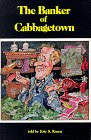 Front cover for the book The Banker of Cabbagetown by Eric S. Rosen