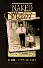 Naked Heart: A Soldier's Journey to the Front by Harold Pagliaro