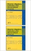 Matrix Algebra Calculus And Generalised Inverse Part 1 - 