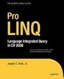 Pro LINQ: Language Integrated Query in C# 2008 by Joseph Rattz
