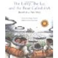 The Lamp, the Ice, and the Boat Called Fish: Based on a True Story by Martin, Jacqueline Briggs [HMH Books for Young Readers, 2001] Paperback [Paperback]