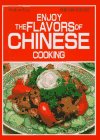 Enjoy the Flavours of Chinese Cooking (Quick and Easy Series) by 