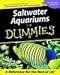Saltwater Aquariums for Dummies Book by