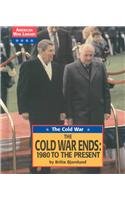 The Cold War: Ends 1980-Present (American War Library)