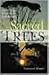 Sacred Trees: Spirituality, Wisdom & Well-Being by 