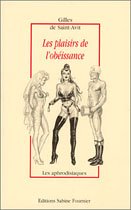 Les  plaisirs de l'obéissance