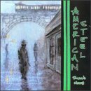 American Steel - There Could Be More Lyrics - Zortam Music