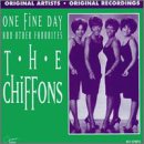 The Chiffons - One Fine Day And Other Favoites - Zortam Music