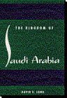 The Kingdom of Saudi Arabia, Long, David E., 0813014719