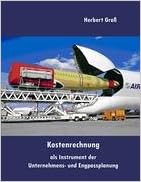 Kostenrechnung Als Instrument Der Unternehmens Und