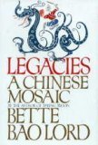 Legacies a Chinese Mosaic