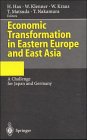Economic Transformation in Eastern Europe and East Asia : A Challenge for Japan and Germany, Hax, Herbert, 3540603778