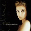 Disco de Céline Dion: «Let's Talk About Love» (Anverso) Disco de Céline Dion: «Let's Talk About Love» (Anverso)