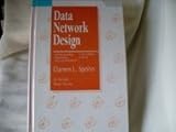 Data Network Design : Packet Switching Frame Relay 802.6 - Dqdb Smds, Atm B-Isdn, Sonet, Spohn, Darren, 007060360X