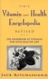 Vitamin and Health Encyclopedia, the: The Handbook of Vitamins for Your Healthy Life