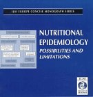 Nutritional Epidemiology : Possibilities and Limitations, , 0944398871