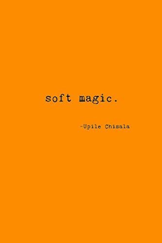 soft magic. Paperback – 4 Sept. 2015